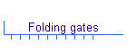Folding gates